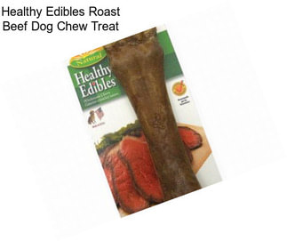 Healthy Edibles Roast Beef Dog Chew Treat