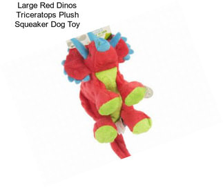 Large Red Dinos Triceratops Plush Squeaker Dog Toy