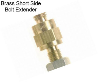 Brass Short Side Bolt Extender