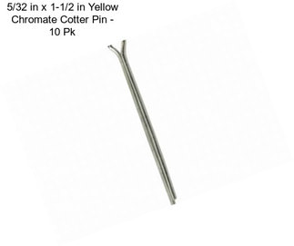 5/32 in x 1-1/2 in Yellow Chromate Cotter Pin - 10 Pk