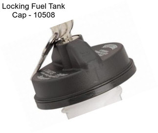 Locking Fuel Tank Cap - 10508