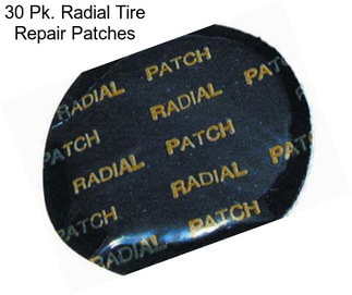 30 Pk. Radial Tire Repair Patches