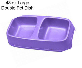 48 oz Large Double Pet Dish