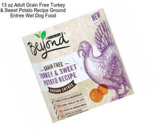 13 oz Adult Grain Free Turkey & Sweet Potato Recipe Ground Entree Wet Dog Food