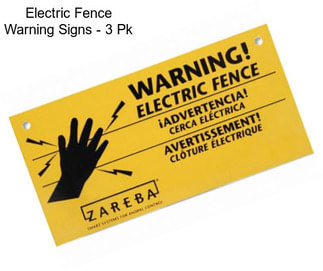 Electric Fence Warning Signs - 3 Pk