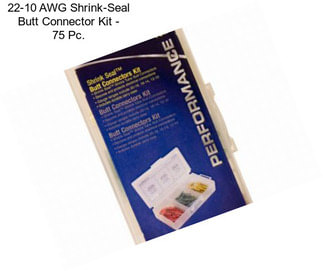 22-10 AWG Shrink-Seal Butt Connector Kit - 75 Pc.
