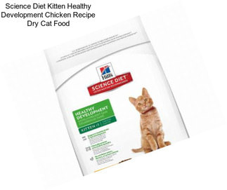 Science Diet Kitten Healthy Development Chicken Recipe Dry Cat Food