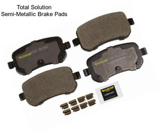 Total Solution Semi-Metallic Brake Pads