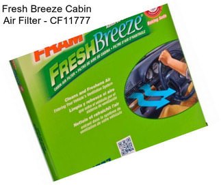 Fresh Breeze Cabin Air Filter - CF11777