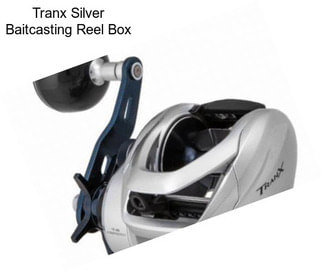 Tranx Silver Baitcasting Reel Box