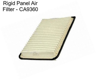 Rigid Panel Air Filter - CA9360