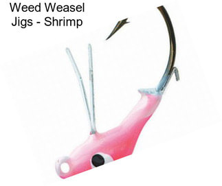 Weed Weasel Jigs - Shrimp