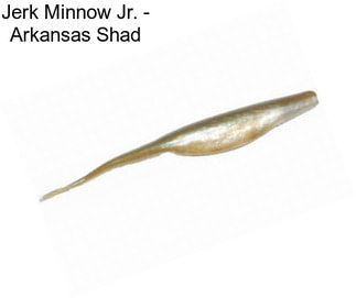 Jerk Minnow Jr. - Arkansas Shad