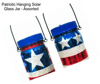 Patriotic Hanging Solar Glass Jar - Assorted