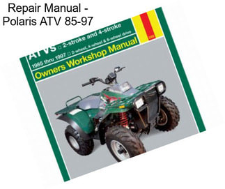 Repair Manual - Polaris ATV 85-97