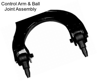 Control Arm & Ball Joint Assembly