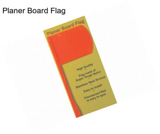 Planer Board Flag