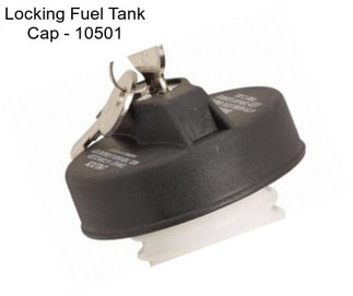 Locking Fuel Tank Cap - 10501