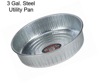 3 Gal. Steel Utility Pan