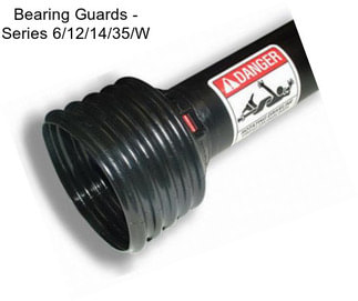 Bearing Guards - Series 6/12/14/35/W