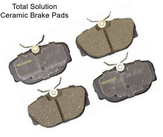 Total Solution Ceramic Brake Pads