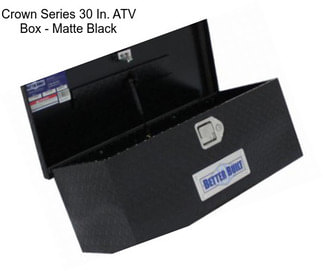 Crown Series 30 In. ATV Box - Matte Black