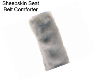 Sheepskin Seat Belt Comforter