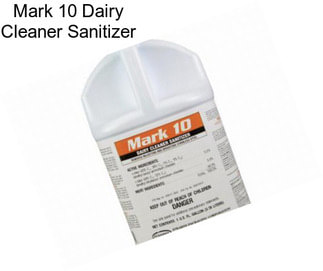 Mark 10 Dairy Cleaner Sanitizer