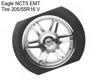 Eagle NCT5 EMT Tire 205/55R16 V