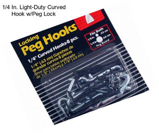 1/4 In. Light-Duty Curved Hook w/Peg Lock