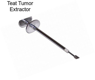 Teat Tumor Extractor
