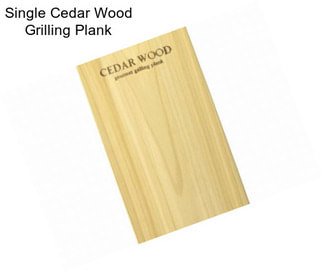 Single Cedar Wood Grilling Plank