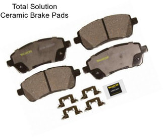 Total Solution Ceramic Brake Pads