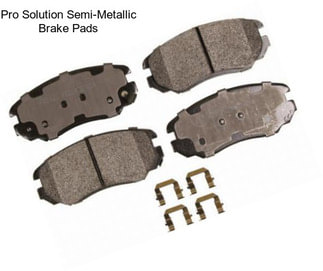 Pro Solution Semi-Metallic Brake Pads