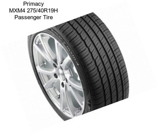 Primacy MXM4 275/40R19H Passenger Tire