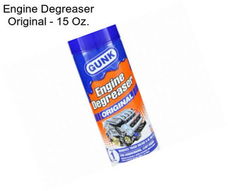 Engine Degreaser Original - 15 Oz.