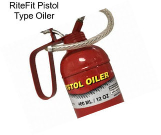 RiteFit Pistol Type Oiler