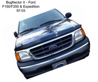 Bugflector II - Ford F150/F250 & Expedition 97-03