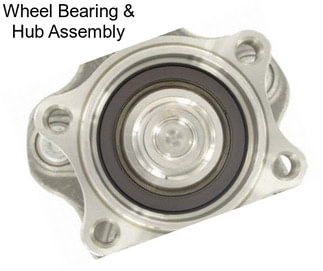 Wheel Bearing & Hub Assembly