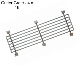 Gutter Grate - 4 x 16