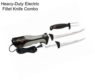 Heavy-Duty Electric Fillet Knife Combo