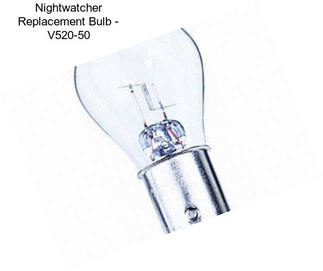 Nightwatcher Replacement Bulb - V520-50