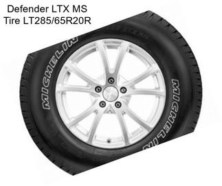 Defender LTX MS Tire LT285/65R20R