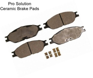 Pro Solution Ceramic Brake Pads