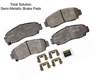 Total Solution Semi-Metallic Brake Pads