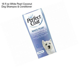 16 fl oz White Pearl Coconut Dog Shampoo & Conditioner