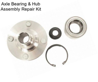 Axle Bearing & Hub Assembly Repair Kit