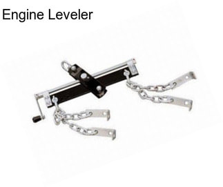 Engine Leveler