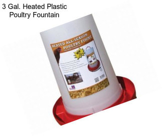 3 Gal. Heated Plastic Poultry Fountain