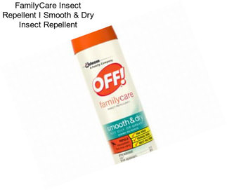 FamilyCare Insect Repellent I Smooth & Dry Insect Repellent
